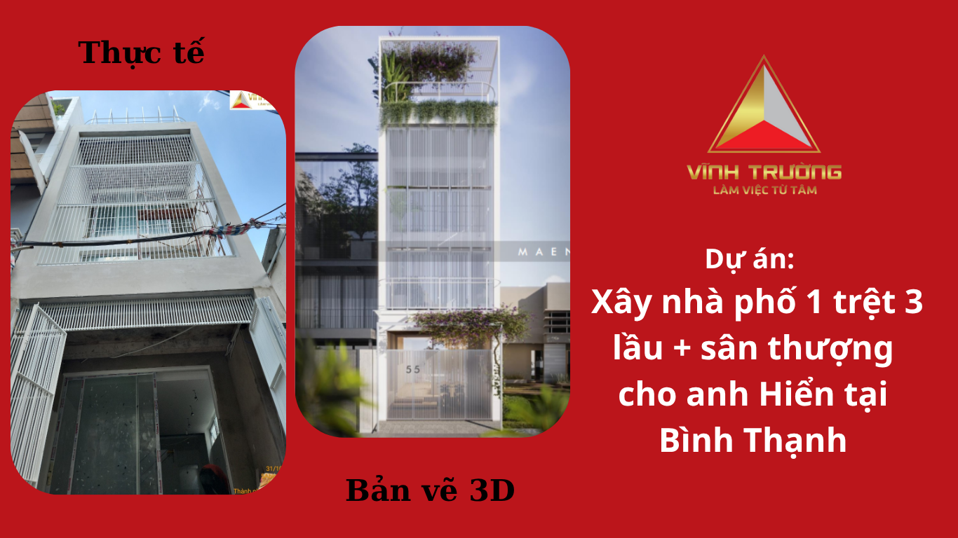 Dự án: Xây nhà phố 1 trệt 3 lầu + sân thượng cho anh Hiển tại Bình Thạnh